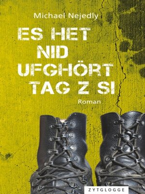 cover image of Es het nid ufghort Tag z si